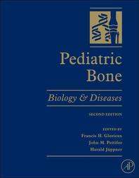 Pediatric Bone-2판: Biology and Diseases