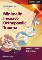 Minimally Invasive Orthopaedic Trauma