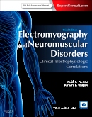 Electromyography and Neuromuscular Disorders 3/e