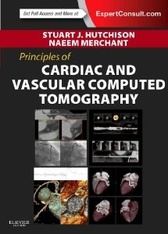 Principles of Cardiovascular Computed Tomography 1e