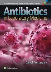 Antibiotics in Laboratory Medicine 6e
