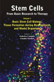 Stem Cells: From Basic Research to Therapy Vol 1: Basic Stem Cell Biology Tissue Formation during Development and Model Organisms