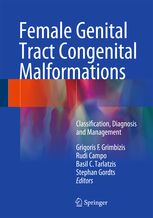Female Genital Tract Congenital Malformations : Classification Diagnosis and Management