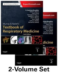 Murray and Nadel's Textbook of Respiratory Medicine 2-Volume Set  6/e