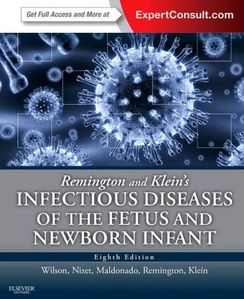 Remington and Klein's Infectious Diseases of the Fetus and Newborn Infant-8판