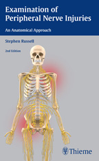 Examination of Peripheral Nerve Injuries: An Anatomical Approach 2/e