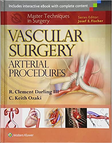 Master Techniques in Surgery Series Vascular Surgery : Arterial Procedures
