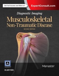 Diagnostic Imaging: Musculoskeletal Non-Traumatic Disease-2판