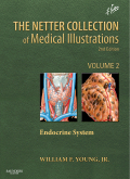 The Netter Collection of Medical Illustrations: The Endocrine System: Volume 2 (Netter Green Book Collection)-2판