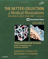 The Netter Collection of Medical Illustrations: Musculoskeletal System Volume 6 Part III - Biology and Systemic Diseases-2판