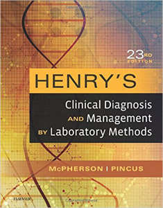 Henry's Clinical Diagnosis and Management by Laboratory Methods 23/e