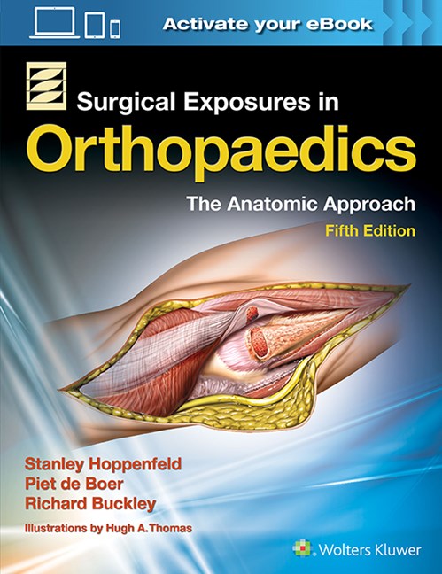 Surgical Exposures in Orthopaedics: The Anatomic Approach-5판