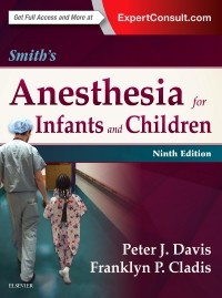 Smith's Anesthesia for Infants and Children-9판