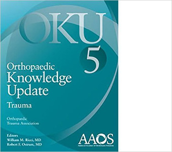 Orthopaedic Knowledge Update Trauma 5 5/e