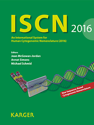 ISCN 2016: An International System for Human Cytogenomic Nomenclature