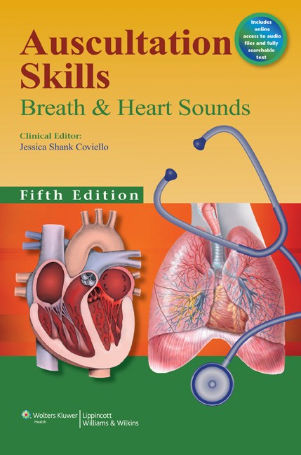 Auscultation Skills: Breath and Heart Sounds 5/e