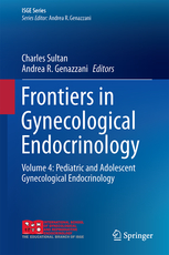 Frontiers in Gynecological Endocrinology L Volume 4: Pediatric and Adolescent Gynecological Endocrinology