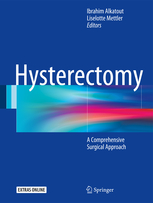 Hysterectomy-A Comprehensive Surgical Approach 2Vols