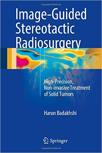 Image-Guided Stereotactic Radiosurgery: High-Precision Non-invasive Treatment of Solid Tumors1st ed-1판
