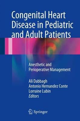 Congenital Heart Disease in Pediatric and Adult Patients : Anesthetic and Perioperative Management