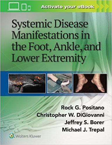 Systemic Disease Manifestations in the Foot Ankle and Lower Extremity-1판