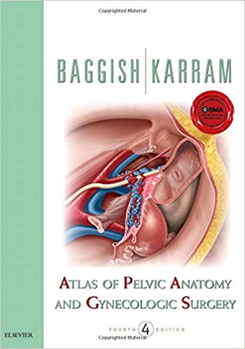 Atlas of Pelvic Anatomy and Gynecologic Surgery-4판