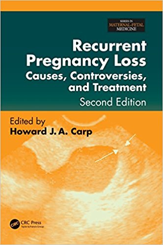 Recurrent Pregnancy Loss: Causes Controversies and Treatment-2판(2014.12)