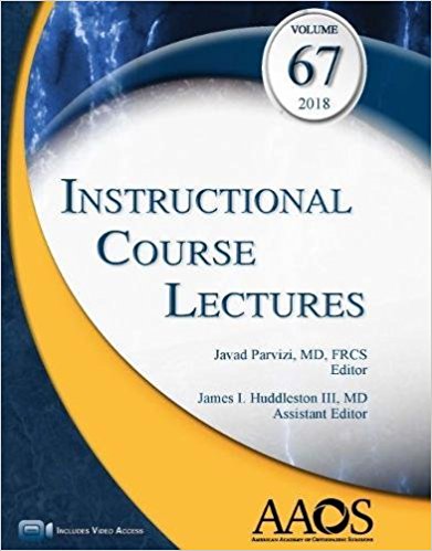 (icl 2018) Instructional Course Lectures Volume 67 2018