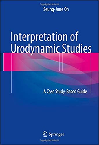 Interpretation of Urodynamic Studies: A Case Study-Based Guide-1판(Hardcover)