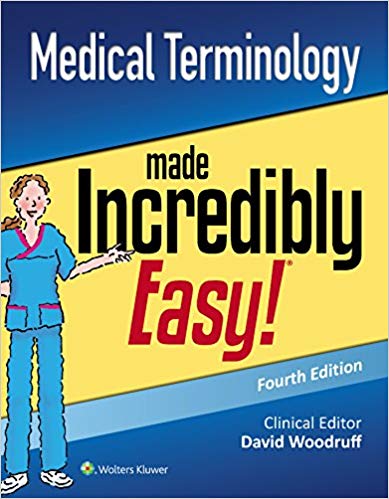 Medical Terminology Made Incredibly Easy-4판