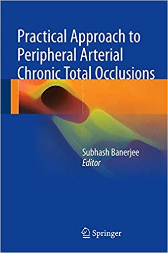 Practical Approach to Peripheral Arterial Chronic Total Occlusions-1판