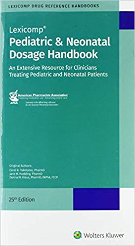 Pediatric and Neonatal Dosage Handbook-25판