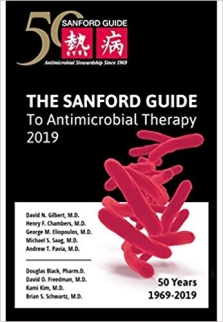 The Sanford Guide to Antimicrobial Therapy 2019