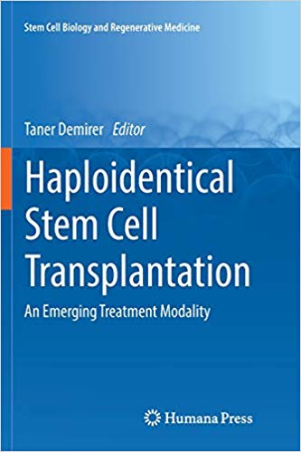 Haploidentical Stem Cell Transplantation : An Emerging Treatment Modality(Softcover)