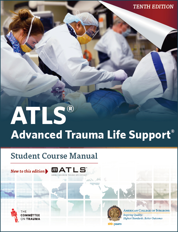 ATLS Advanced Trauma Life Support (American College of Surgeons ) -10판