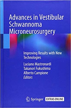 Advances in Vestibular Schwannoma Microneurosurgery-1판(Hardcover)