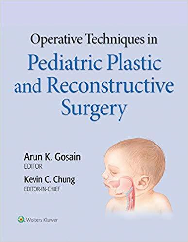 Pediatric Plastic and Reconstructive Surgery-1판