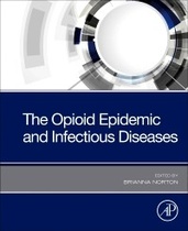 The Opioid Epidemic and Infectious Diseases-1판