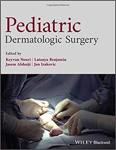 Pediatric Dermatologic Surgery