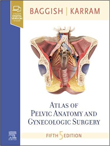 Atlas of Pelvic Anatomy and Gynecologic Surgery-5판