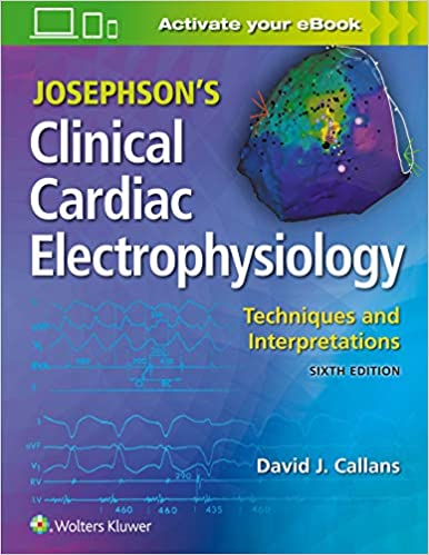 Josephson's Clinical Cardiac Electrophysiology-6판