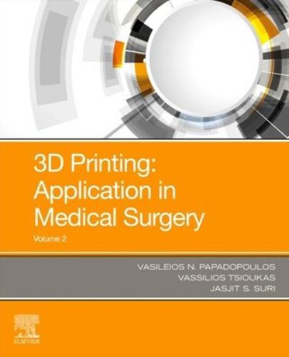 3D Printing-Applications in Medicine and Surgery-1판
