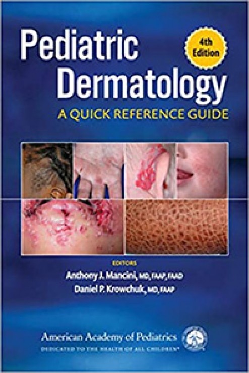 Pediatric Dermatology: A Quick Reference Guide-4판