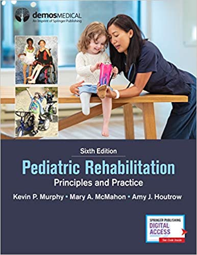 Pediatric Rehabilitation: Principles and Practice-6판