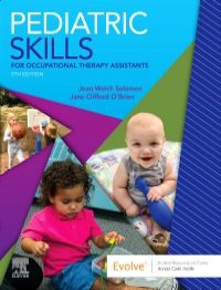 Pediatric Skills for Occupational Therapy Assistants-5판