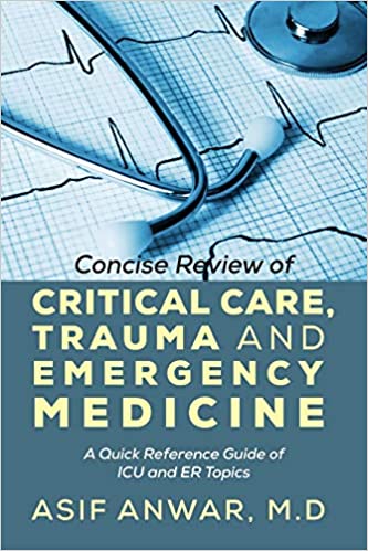 Concise Review of Critical Care Trauma and Emergency Medicine-1판