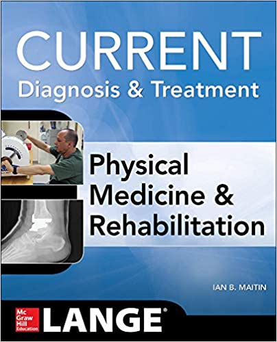 Current Diagnosis and Treatment Physical Medicine and Rehabilitation-1판