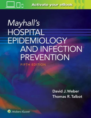Mayhall’s Hospital Epidemiology and Infection Prevention-5판