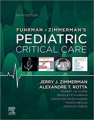 Fuhrman and Zimmerman`s Pediatric Critical Care-6판