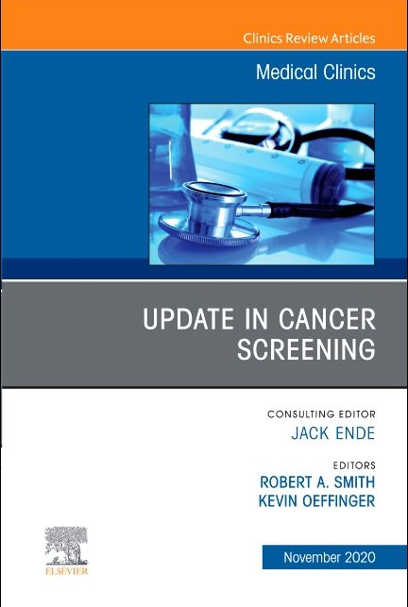 Update in Cancer Screening An Issue of Medical Clinics of North America
